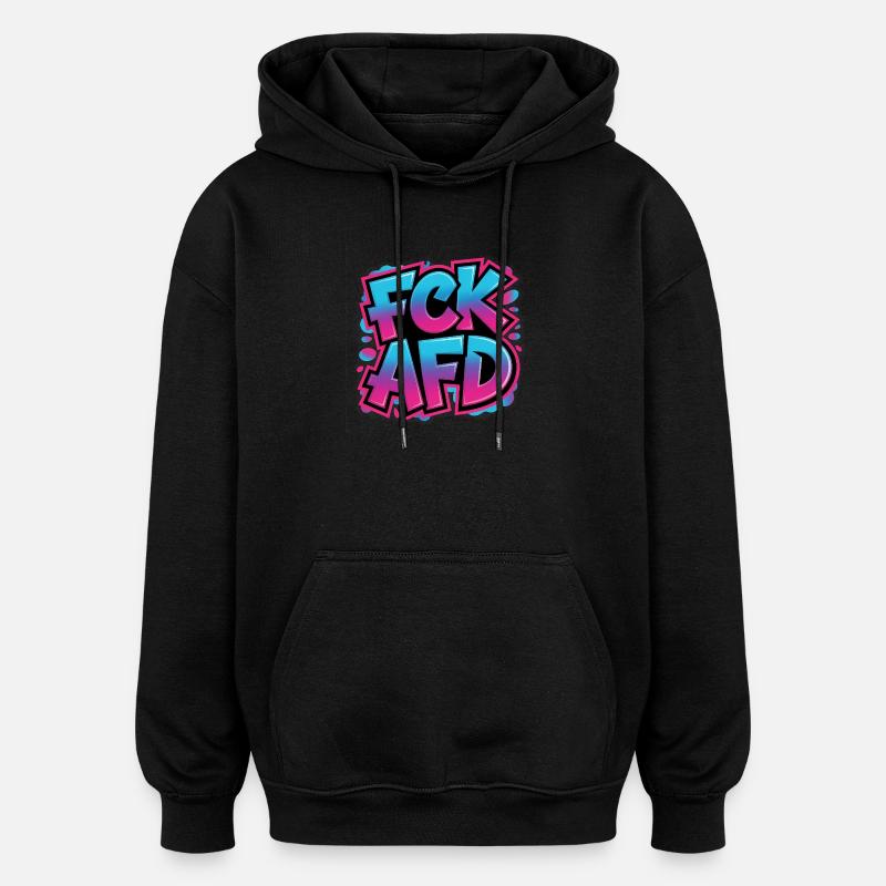 FCK AFD - Antifa Tee - Oversized Unisex Hoodie - black