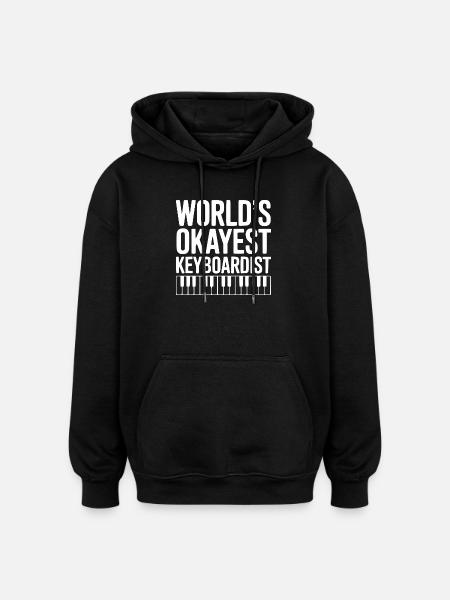 World's Okayest Keyboardist - Oversized Unisex Hoodie - black