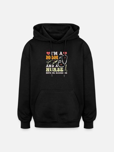 Je suis maman et infirmière - Sweat à capuche oversize unisexe - noir