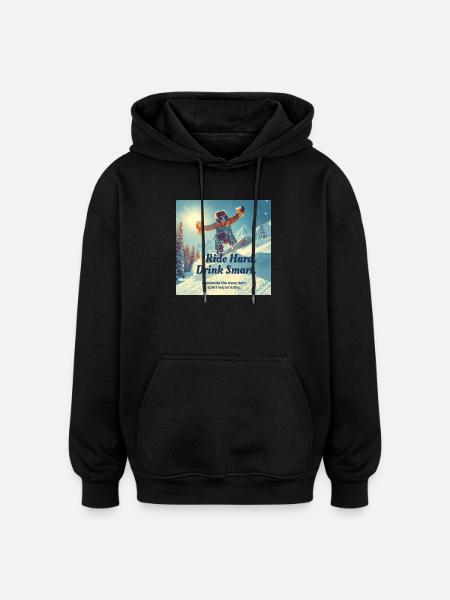 Ride Hard Drink Smart Mountain Fun - Oversized Unisex Hoodie - black