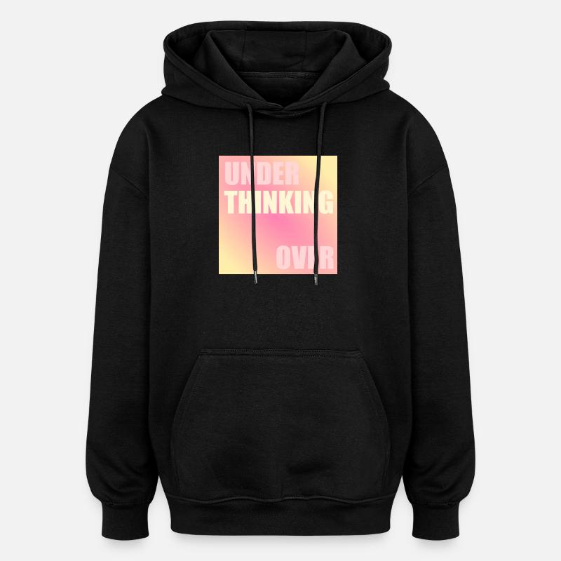 Thinking - Oversized Unisex Hoodie - black