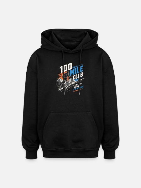 Trailrunning – 100-Meilen-Club - Oversized Unisex Hoodie - Schwarz