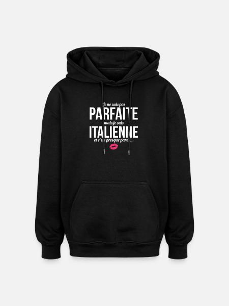 I'm not perfect but I'm Italian... - Oversized Unisex Hoodie - black