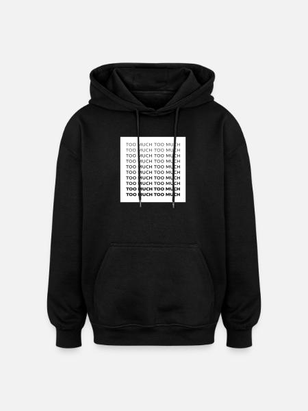 Beaucoup trop - Sweat à capuche oversize unisexe - noir