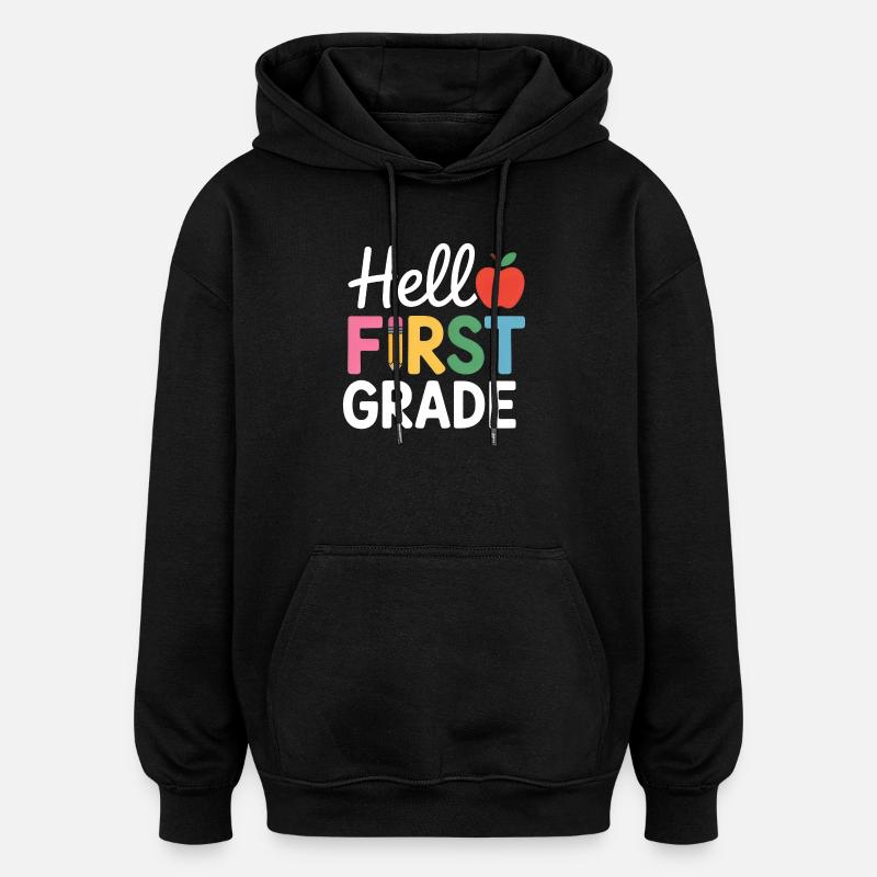 Hello First Grade Back To School - Oversized Unisex Hoodie - Schwarz