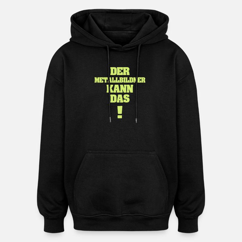 Lustig Metallbildner - Oversized Unisex Hoodie - Schwarz