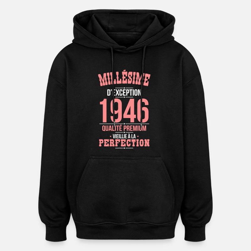 1946 – Millésime d’exception – Qualité premium - Sweat à capuche oversize unisexe - noir
