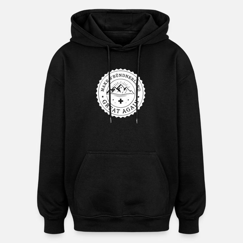 rendre le s’Bünderland grand à nouveau - Sweat à capuche oversize unisexe - noir