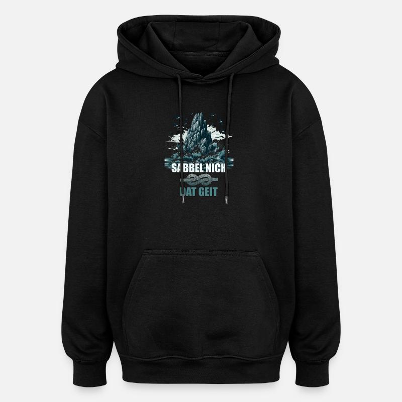 Sabbel nicht - Dat geit - Oversized Unisex Hoodie - Schwarz