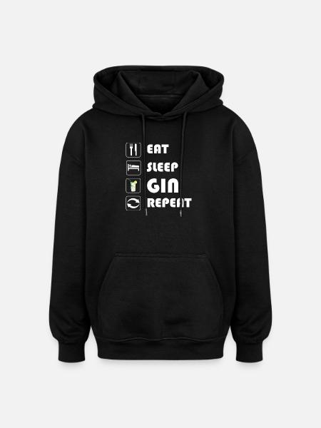 Gin Statement EAT SLEEP GIN REPEAT - Oversized Unisex Hoodie - Schwarz