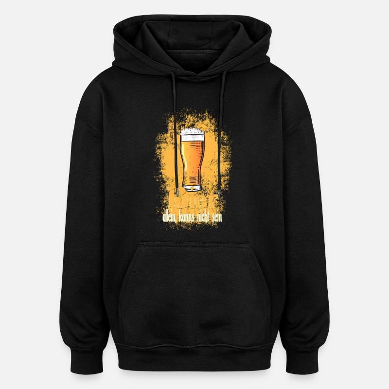 Dicton du verre de bière - Sweat à capuche oversize unisexe - noir
