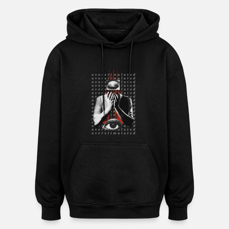 Surstimulé - Sweat à capuche oversize unisexe - noir