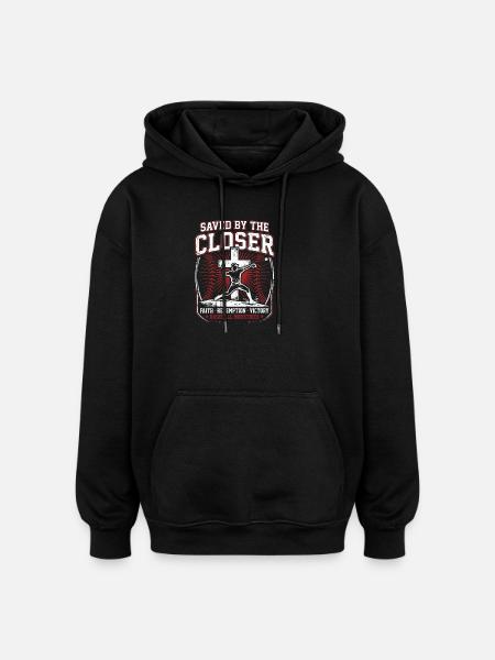 Saved By The Closer Christian Baseball Jesus - Oversized Unisex Hoodie - black