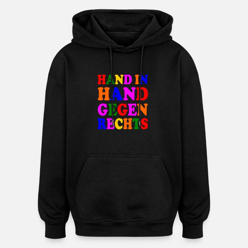 Gegen rechts - Oversized Unisex Hoodie - Schwarz