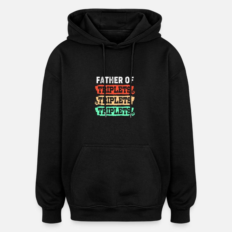 Triplés Papa Papa - Sweat à capuche oversize unisexe - noir