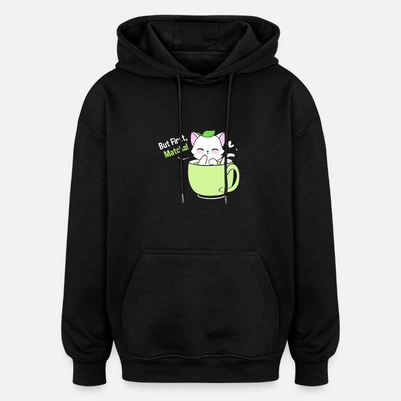 Thé Matcha - Sweat à capuche oversize unisexe - noir