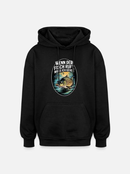 When the fish calls, I'm gone - Oversized Unisex Hoodie - black
