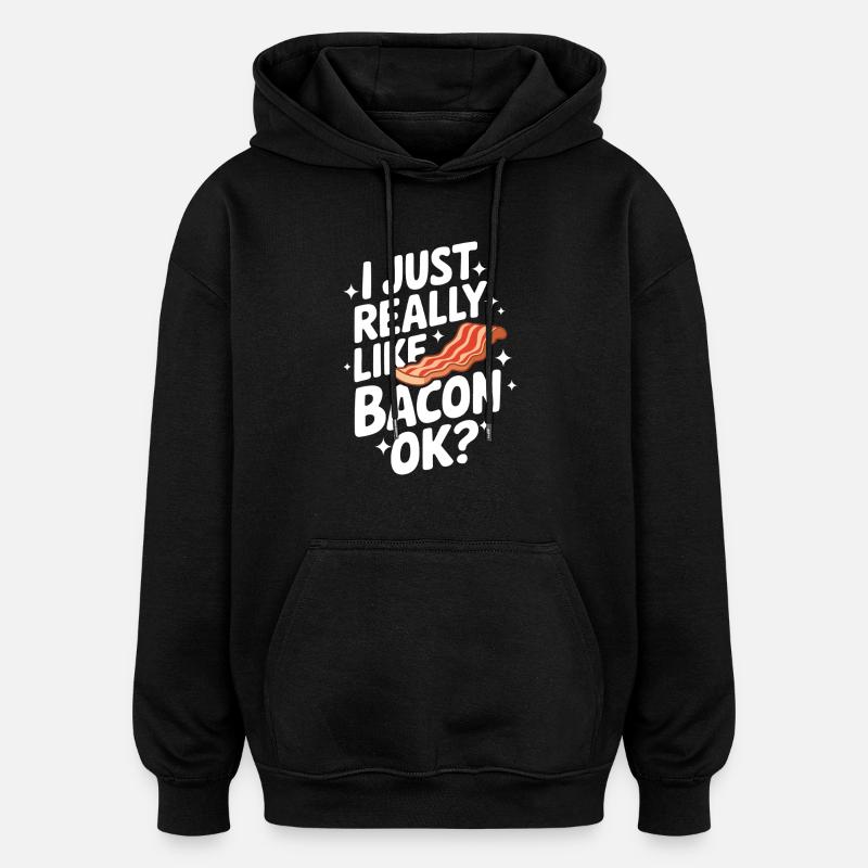 Bacon Breakfast Bacon - Oversized Unisex Hoodie - black