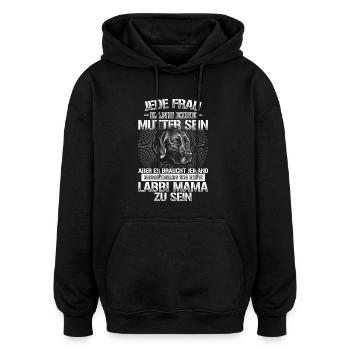 Labrador Mama - Oversized Unisex Hoodie - Schwarz - Vorne - Noah (186cm)