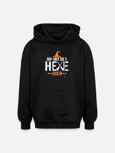 Bin mit der Hexe Hier - Oversized Unisex Hoodie - Schwarz