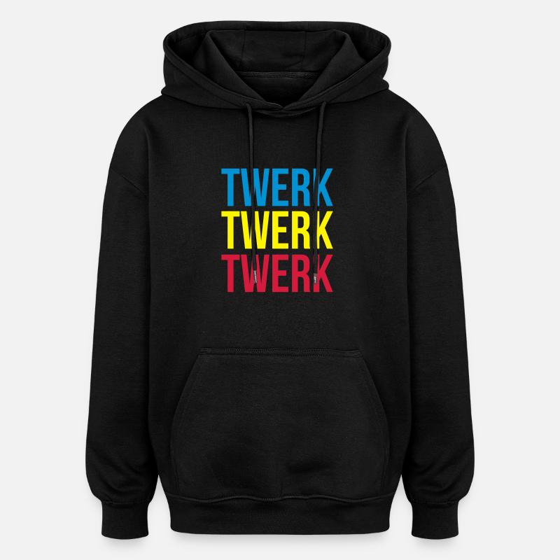 twerk twerk twerk - Sweat à capuche oversize unisexe - noir