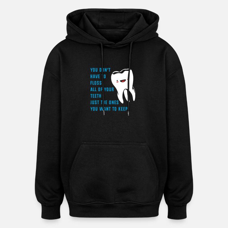 Dentiste - Sweat à capuche oversize unisexe - noir