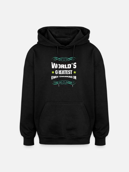 World's Greatest Event Manager - Oversized Unisex Hoodie - black