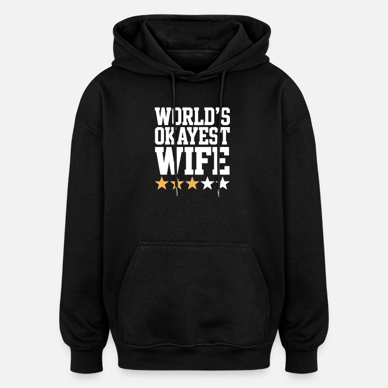 Die beste Ehefrau der Welt Tee - Oversized Unisex Hoodie - Schwarz