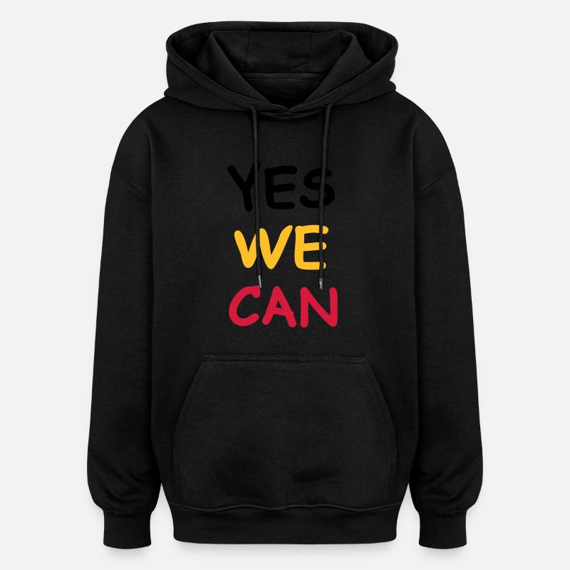 yes we can - Sweat à capuche oversize unisexe - noir