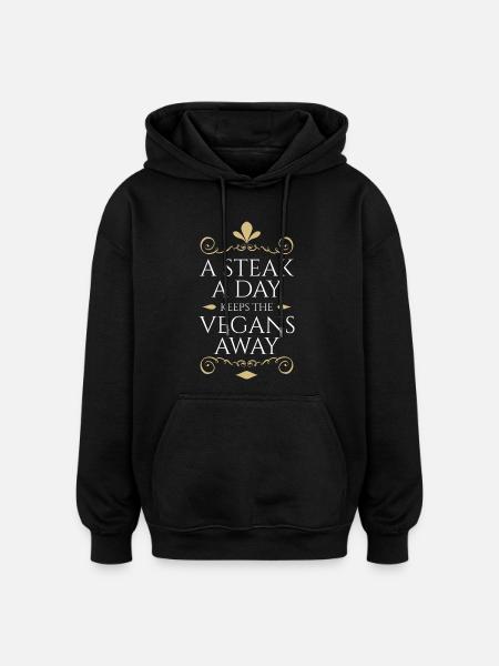 Anti Vegan Fancy Steak Gold - Oversized Unisex Hoodie - black