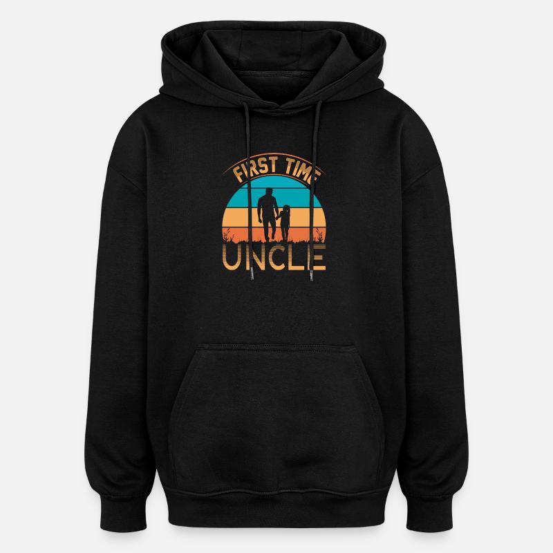 Oncle pour la première fois - Sweat à capuche oversize unisexe - noir