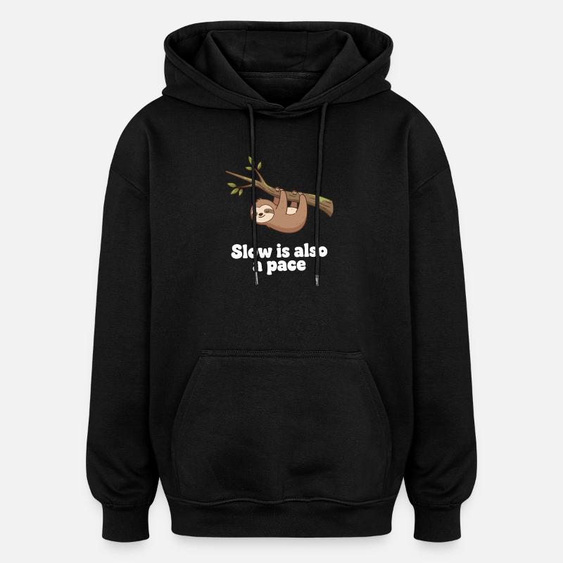Lentement, c’est aussi un rythme - Sweat à capuche oversize unisexe - noir