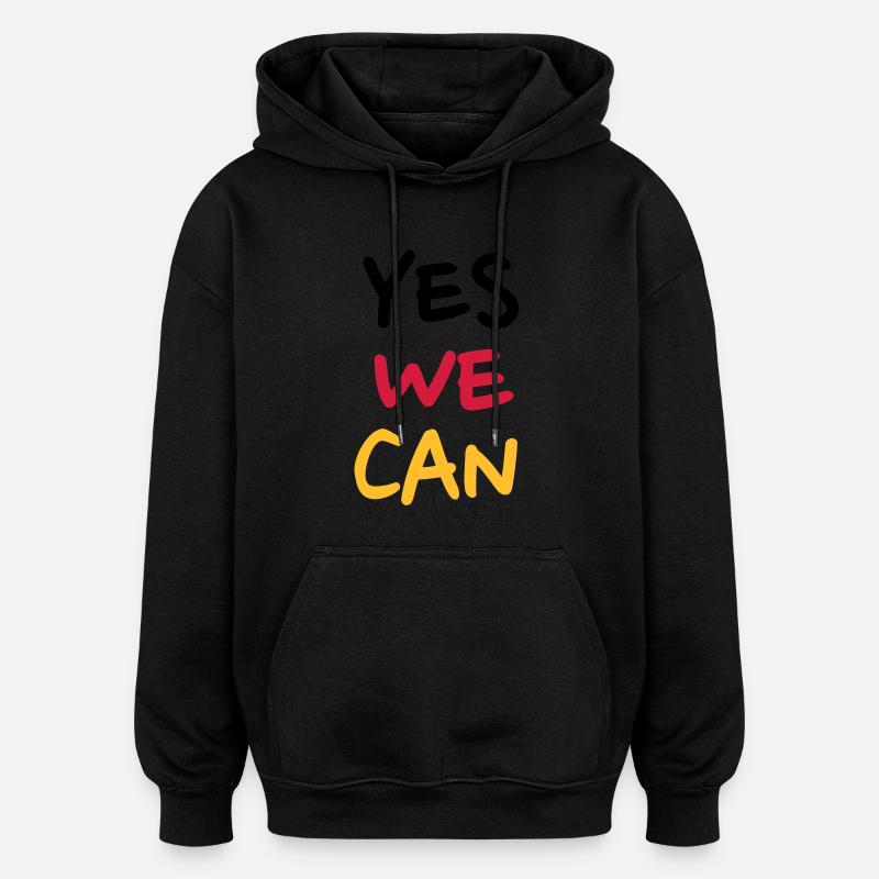 Yes we can - Sweat à capuche oversize unisexe - noir