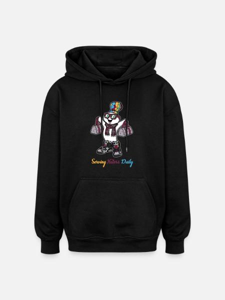 Serving Haters Daily - Oversized Unisex Hoodie - Schwarz