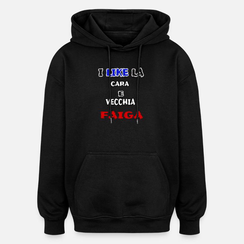 maglia simpatica CARA E VECCHIA FAIGA jerry calà - Felpa con cappuccio unisex oversize - nero