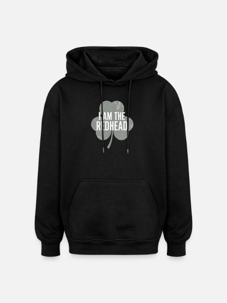 I Am The Redhead Shamrock Pride - Oversized Unisex Hoodie - black