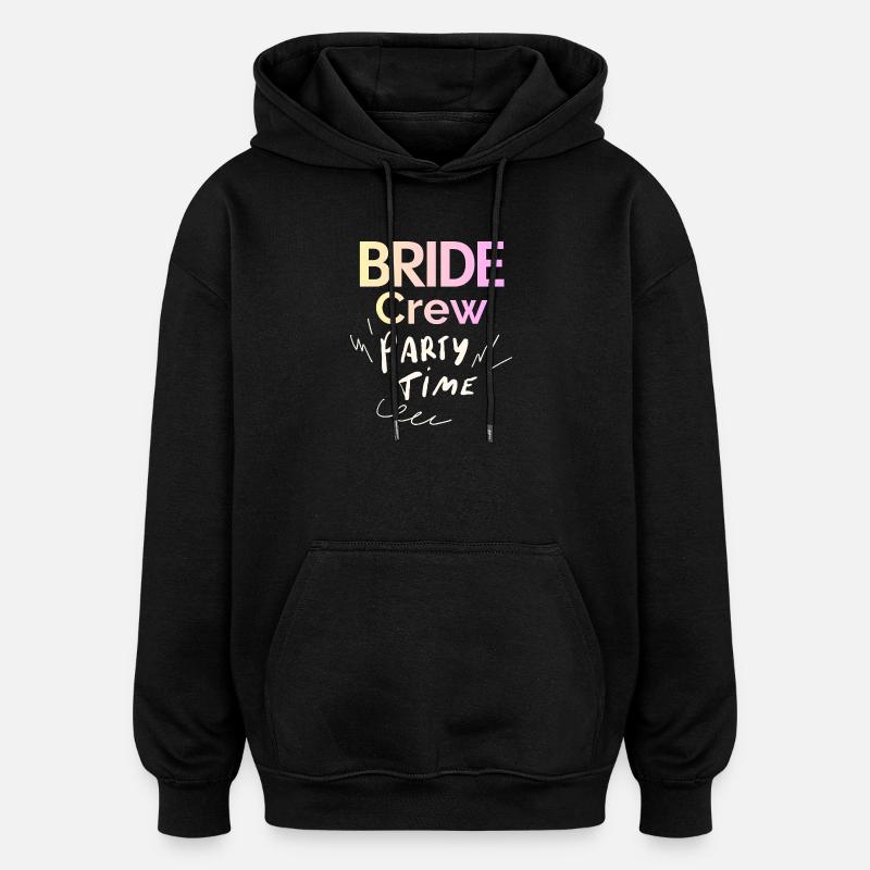 Équipage de la mariée - Sweat à capuche oversize unisexe - noir