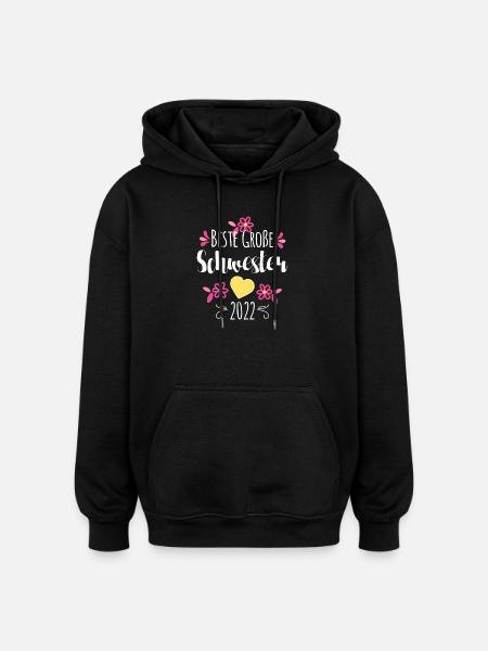 Beste Große Schwester 2022 - Oversized Unisex Hoodie - Schwarz