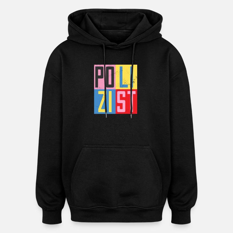 Polizist Design - Oversized Unisex Hoodie - Schwarz