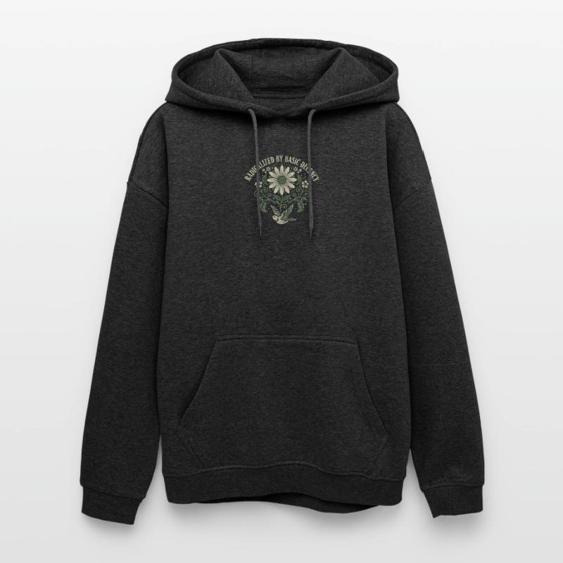 Radicalized By Basic Decency Quote Shirt Sticker Oversized Unisex Hoodie