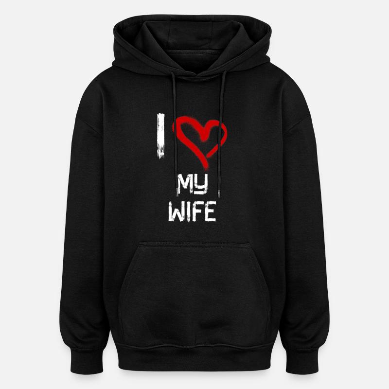 J'aime ma femme - Sweat à capuche oversize unisexe - noir