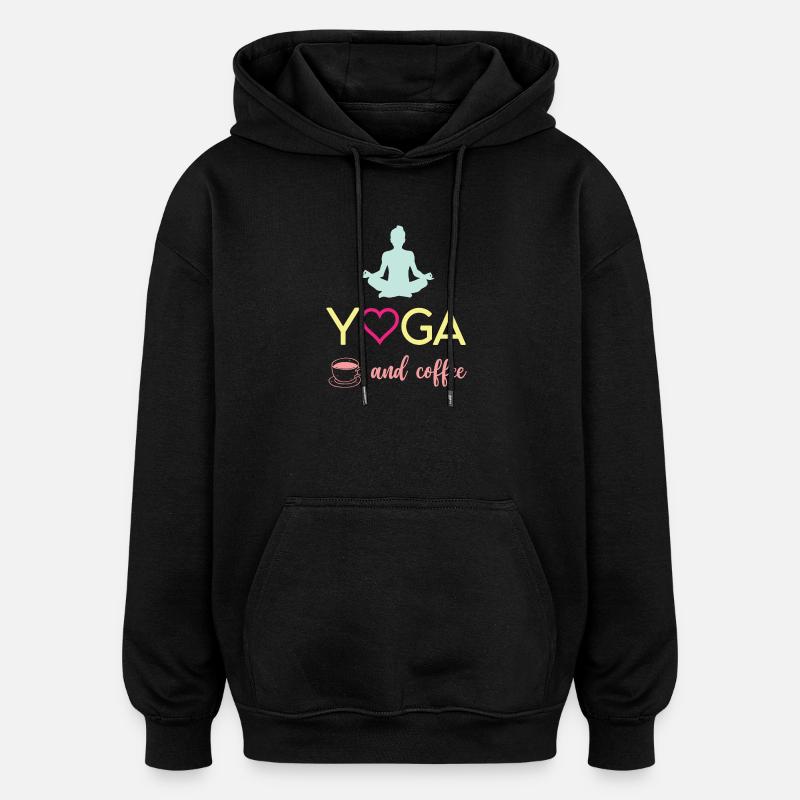 Yoga und Kaffee - Oversized Unisex Hoodie - Schwarz