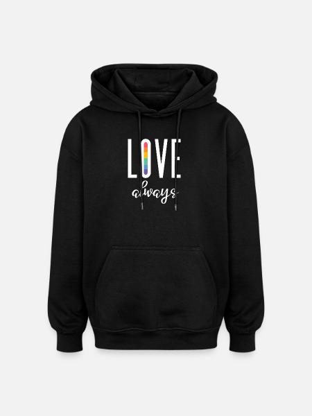 LGBT Pride Month - Love Always - Oversized Unisex Hoodie - black
