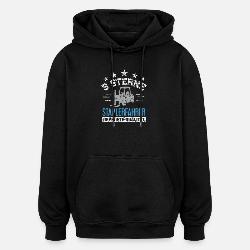 5 Sterne Staplerfahrer geprüfte Qualität / Stapler - Oversized Unisex Hoodie - Schwarz