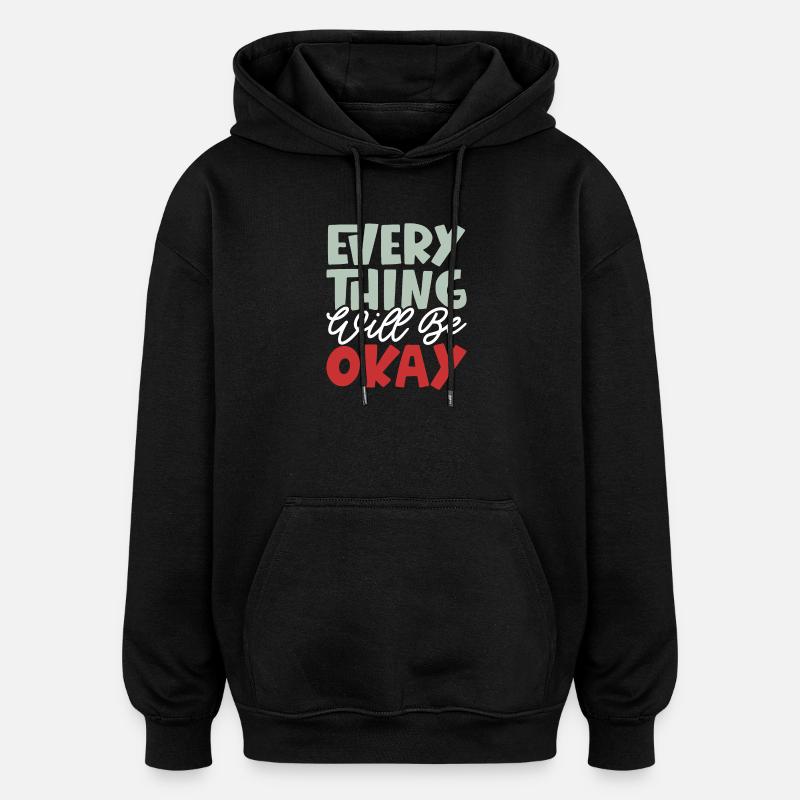 Alles wird gut - Oversized Unisex Hoodie - Schwarz