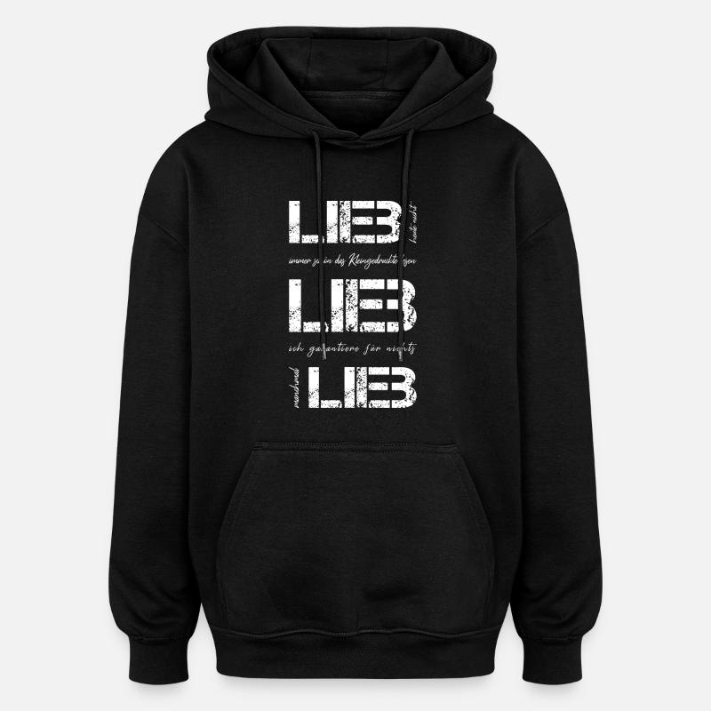 lieb frech - Oversized Unisex Hoodie - Schwarz