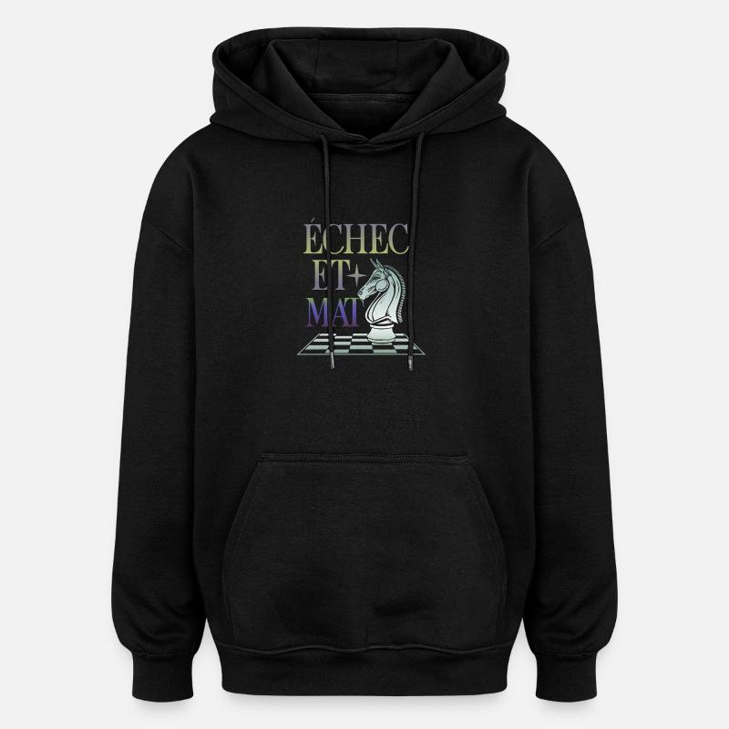 Echec et Mat - Sweat à capuche oversize unisexe - noir