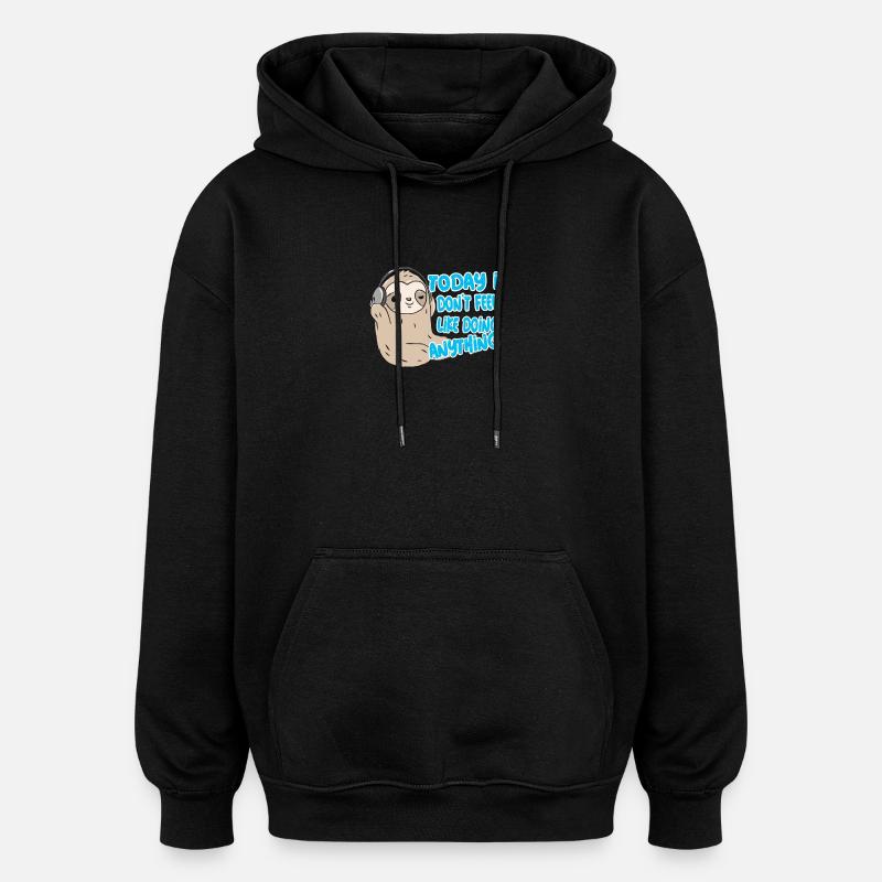 Faultier Geschenk - Oversized Unisex Hoodie - Schwarz