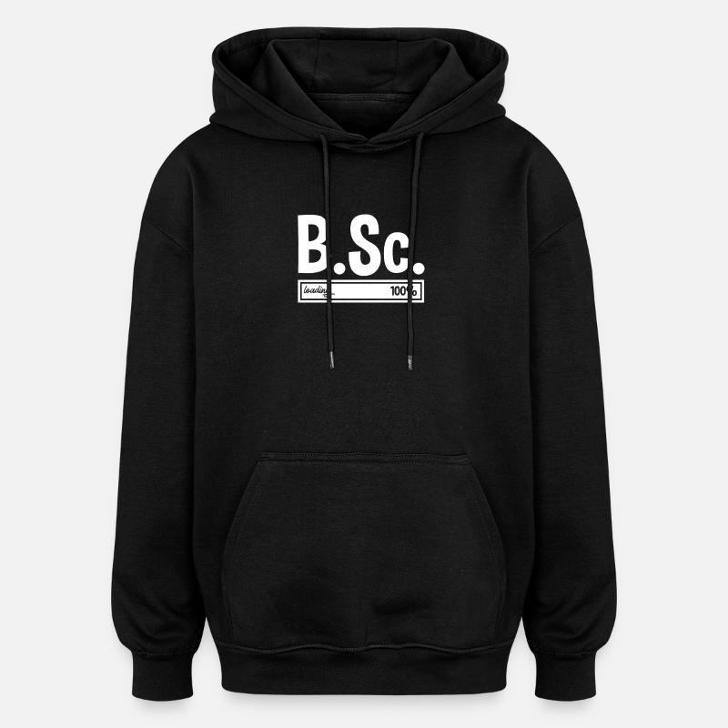 Bachelor of Science B.Sc. Abschluss - Oversized Unisex Hoodie - Schwarz