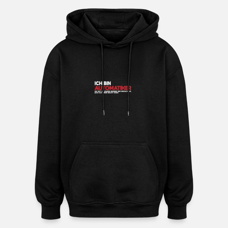 Ich bin Automatiker Tech-Statement - Oversized Unisex Hoodie - Schwarz